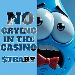 🚫CryingNTheCasino